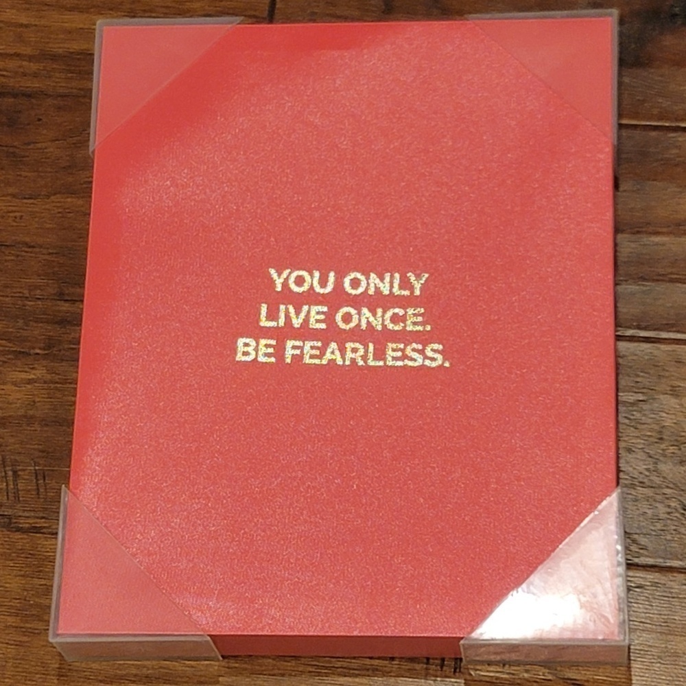 'You Only Live Once. Be Fearless' Picture - 11.25' by 14'